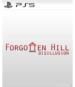 Forgotten Hill Disillusion PS5