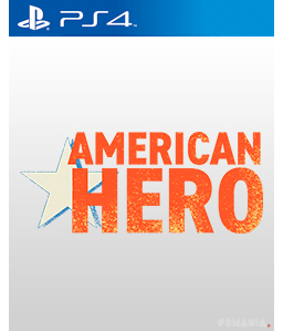 American Hero PS4