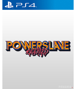 PowerSlave Exhumed PS4
