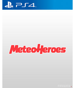 MeteoHeroes PS4