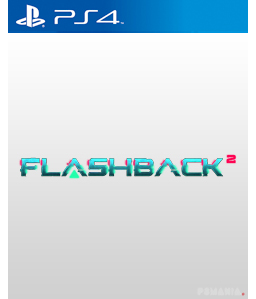Flashback 2 PS4