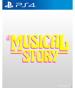 A Musical Story PS4
