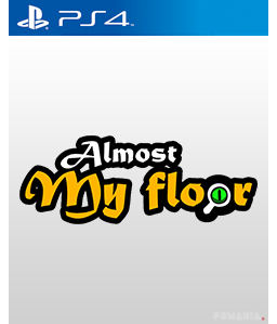Almost My Floor PS4