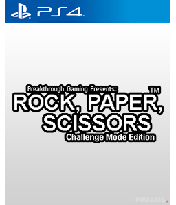 Rock Paper Scissors (Challenge Mode Edition) - Breakthrough Gaming Arcade PS4