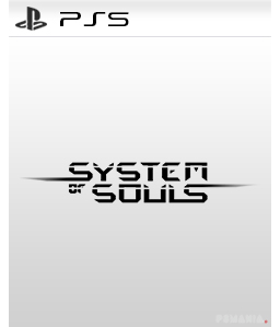 System of Souls PS5