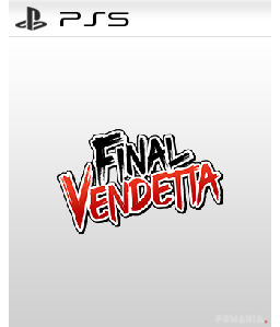 Final Vendetta PS5