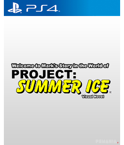 Welcome to Mark\'s Story in the World of Project: Summer Ice (Visual Novel) PS4