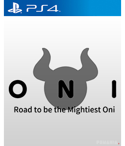 ONI : Road to be the Mightiest Oni PS4