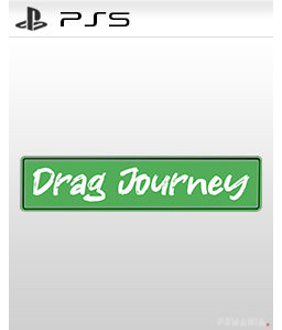 Drag Journey PS5