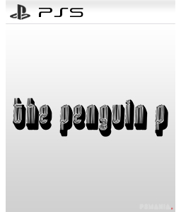 The Penguin P PS5