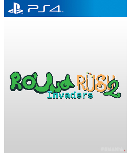Round Invaders Rush 2 PS4