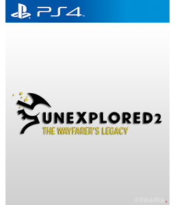 Unexplored 2: The Wayfarer\'s Legacy PS4