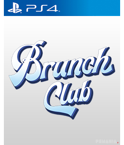 Brunch Club PS4