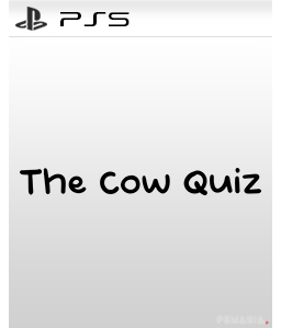 The Cow Quiz PS5