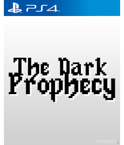 The Dark Prophecy PS4