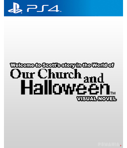Welcome to Scott\'s story in the World of Our Church and Halloween (Visual Novel) PS4