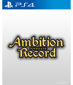 Ambition Record PS4