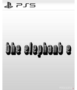 The Elephant E PS5