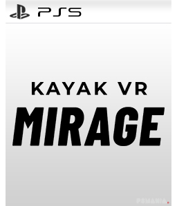 Kayak VR: Mirage PS5