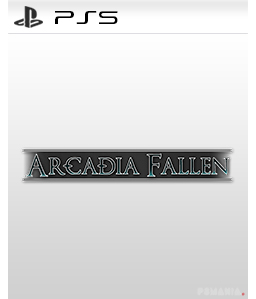 Arcadia Fallen PS5