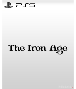 The Iron Age PS5