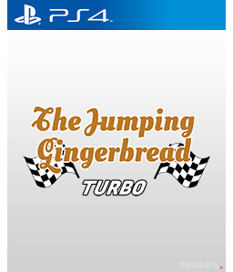 The Jumping Gingerbread: TURBO PS4