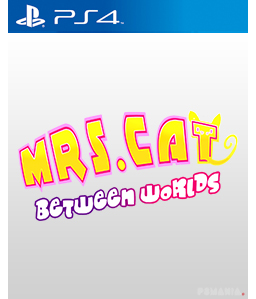 Mrs.Cat Between Worlds PS4