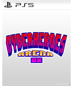 CyberHeroes Arena DX PS5