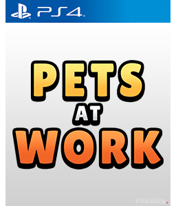 Pets at Work PS4