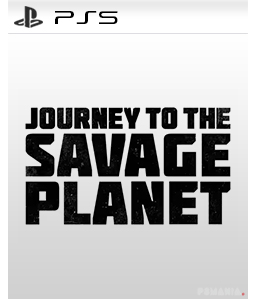 Journey to the Savage Planet PS5