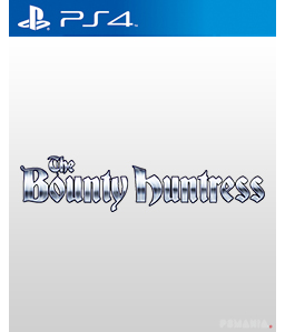 The Bounty Huntress PS4