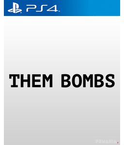 Them Bombs PS4