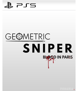 Geometric Sniper - Blood in Paris PS5