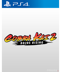 Cobra Kai 2: Dojos Rising PS4