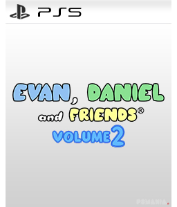 Evan, Daniel and Friends. Vol 2 PS5