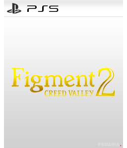 Figment 2: Creed Valley PS5