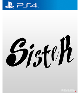 Sister PS4