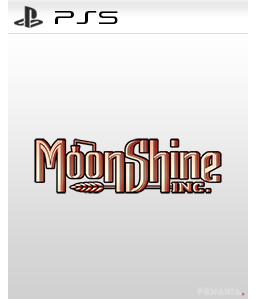 Moonshine Inc. PS5