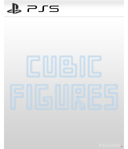 Cubic Figures PS5