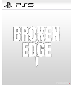 Broken Edge PS5