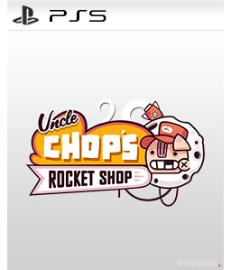 Uncle Chop\'s Rocket Shop PS5