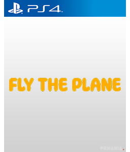 Fly the Plane PS4