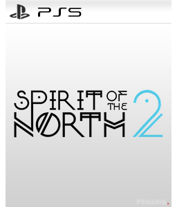 Spirit of the North 2 PS5
