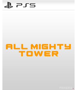 All Mighty Tower PS5