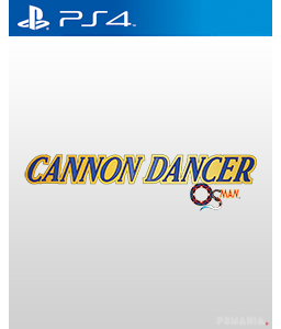 Cannon Dancer PS4