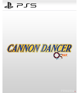 Cannon Dancer PS5