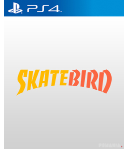 SkateBIRD PS4
