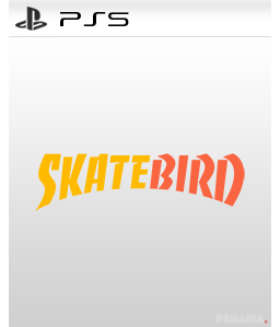 SkateBIRD PS5