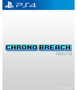 ChronoBreach Ultra PS4