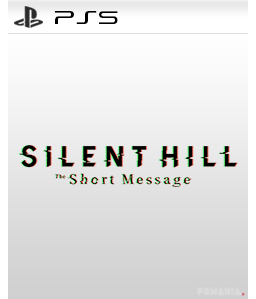 Silent Hill: The Short Message PS5